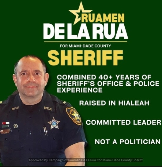 RUAMEN DE LA RUA: CANDIDATO PARA SHERIFF DEL CONDADO DE MIAMI-DADE: COMPROMETIDO CON LA PREVENCION DEL DELITO Y LA JUSTICIA SOCIAL