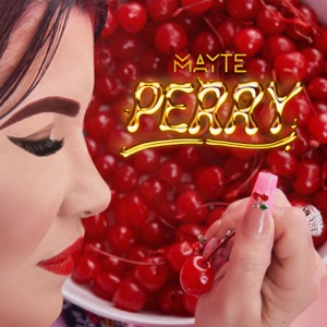 MAYTE PRESENTA SU NUEVO SENCILLO “PERRY”