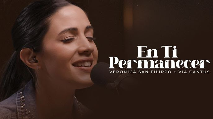 Verónica Sanfilippo presenta “En Ti Permanecer”, cuarto tema de la colección Via Cantus Worship Collective Nashville